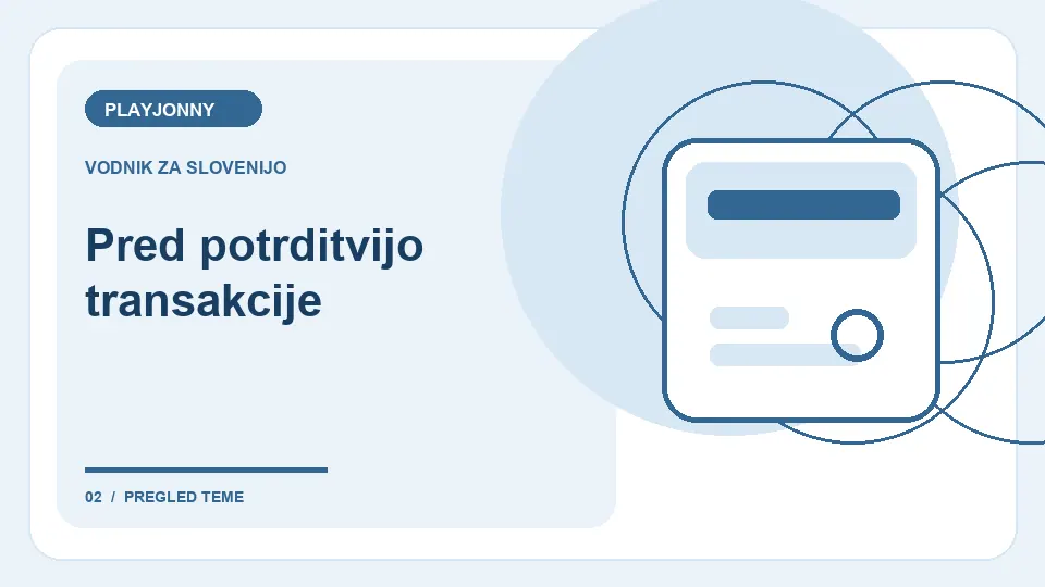 Načini plačila PLAYJONNY: Pred potrditvijo transakcije – ilustracija za pregled plačil