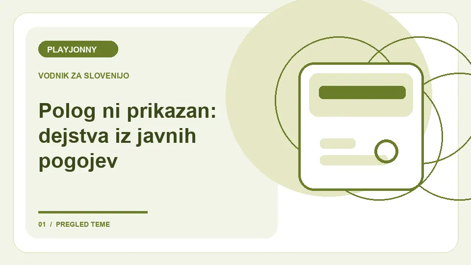 Polog na PLAYJONNY ni prikazan – koraki za preverjanje: Polog ni prikazan: dejstva iz javnih pogojev – ilustracija za pregled plačil