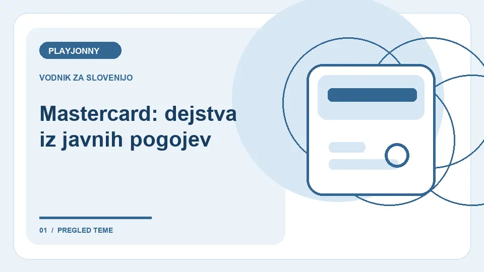 Mastercard na PLAYJONNY – polog in izplačilo: Mastercard: dejstva iz javnih pogojev – ilustracija za pregled plačil