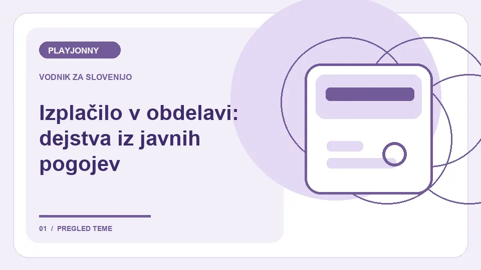 Izplačilo PLAYJONNY v obdelavi – kaj preveriti: Izplačilo v obdelavi: dejstva iz javnih pogojev – ilustracija za pregled plačil