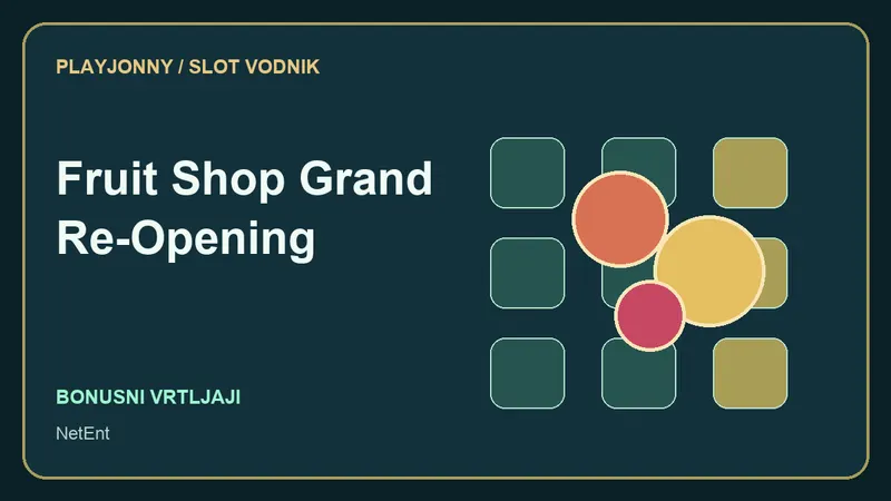Fruit Shop Grand Re-Opening: shema igralne mehanike